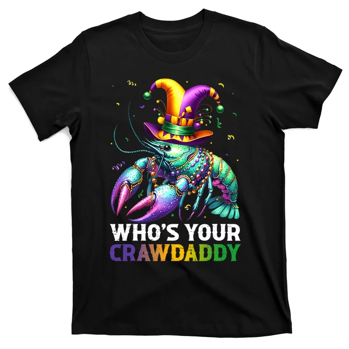 Funny Mardi Gras Whos Your Crawdaddy Crawfish Jester Beads T-Shirt