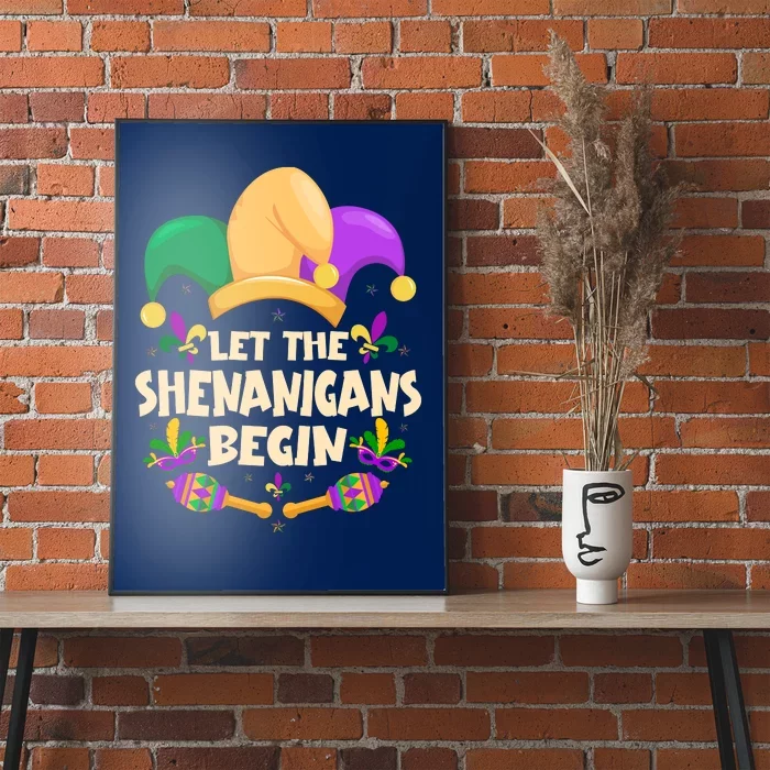 Funny Mardi Gras Let The Shenanigans Begin Poster