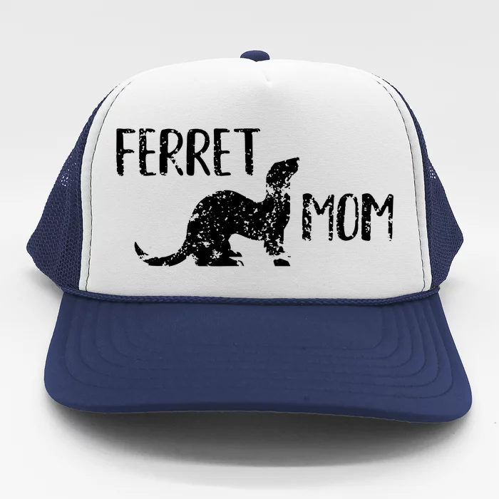 Ferret Mom Gift For The Ferret Lover And Enthusiasts Trucker Hat