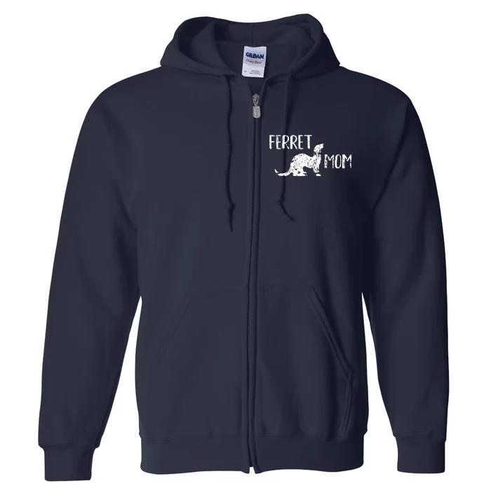 Ferret Mom Gift For The Ferret Lover And Enthusiasts Full Zip Hoodie