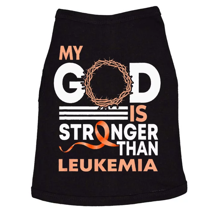 Faith My God Is Stronger Than Leukemia Awareness Ribbon Doggie Tank