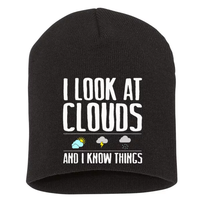 Funny Meteorologist Gift Cool Chaser Weather Forecast Clouds Short Acrylic Beanie