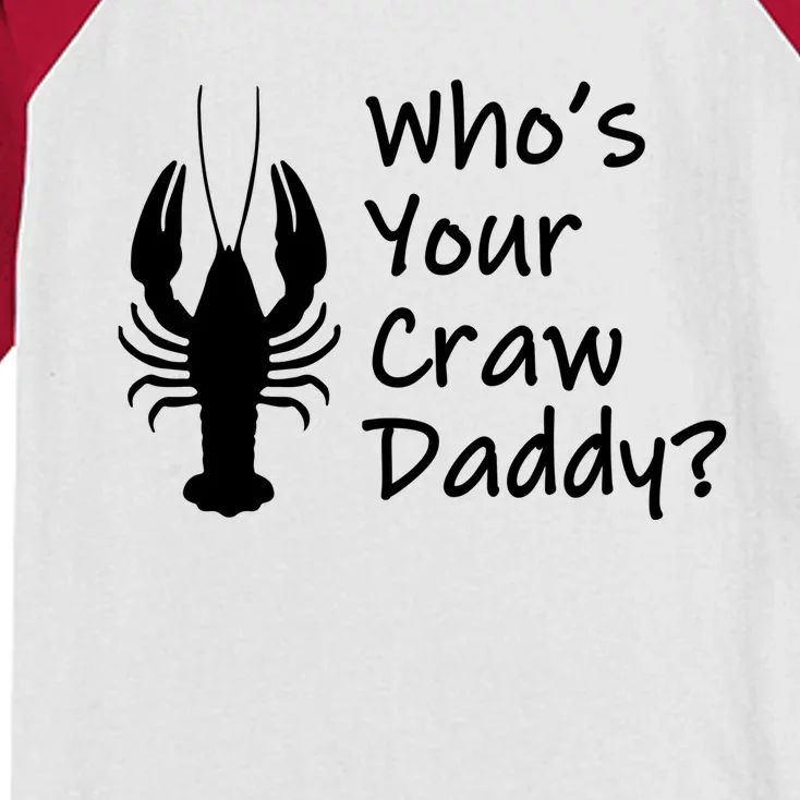 Funny Mardi Gras Gift Crawfish Boil Gift Who's Your Crawdaddy Cute Gift Kids Colorblock Raglan Jersey