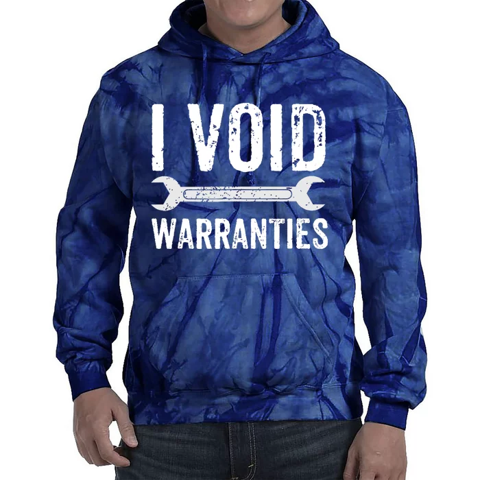 Funny Mechanic Gifts For Him I Void Warranties Tie Dye Hoodie