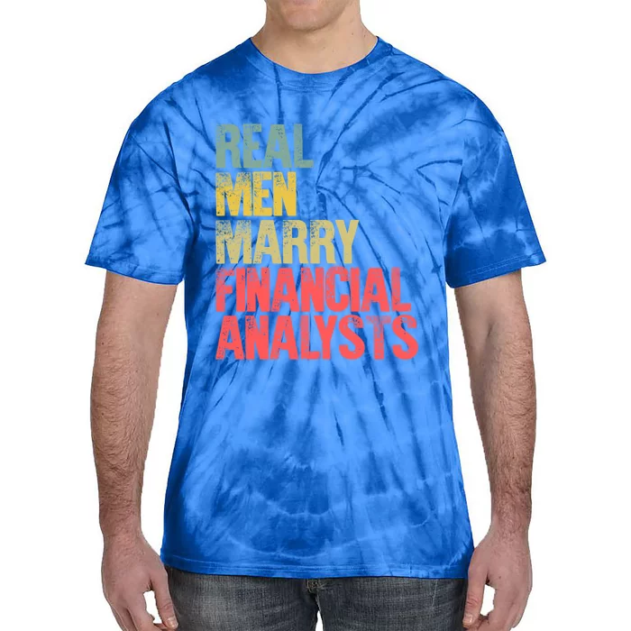 Funny Marriage Gift Real Marry Financial Analysts Gift Tie-Dye T-Shirt