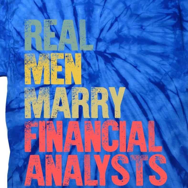 Funny Marriage Gift Real Marry Financial Analysts Gift Tie-Dye T-Shirt