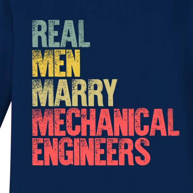 Funny Marriage Gift Real Marry Mechanical Engineers Great Gift Baby Long Sleeve Bodysuit