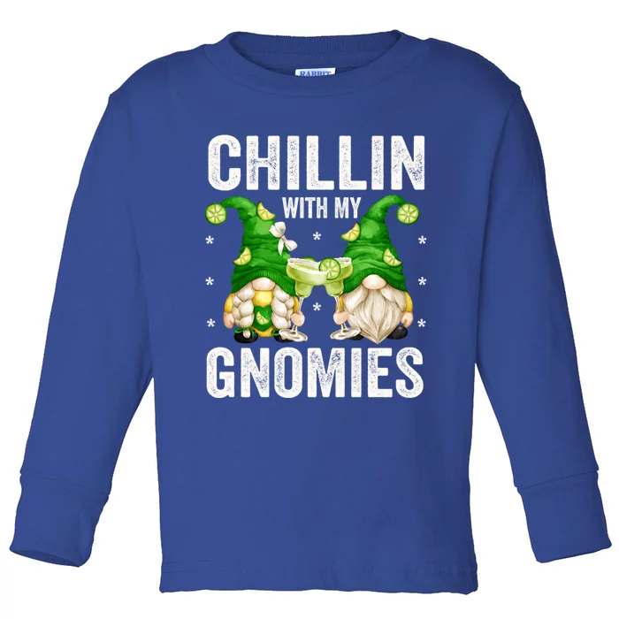 Funny Margarita Gnomes Chillin With My Gnomies Funny Gift Toddler Long Sleeve Shirt