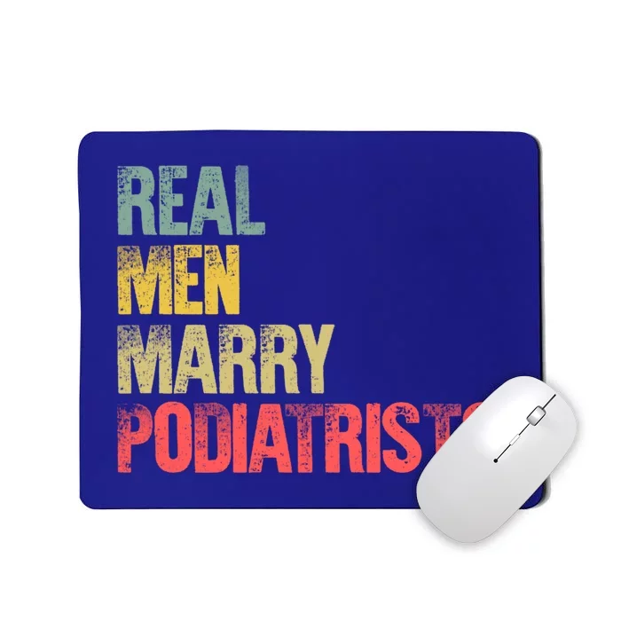 Funny Marriage Gift Real Marry Podiatrists Groom Gift Mousepad