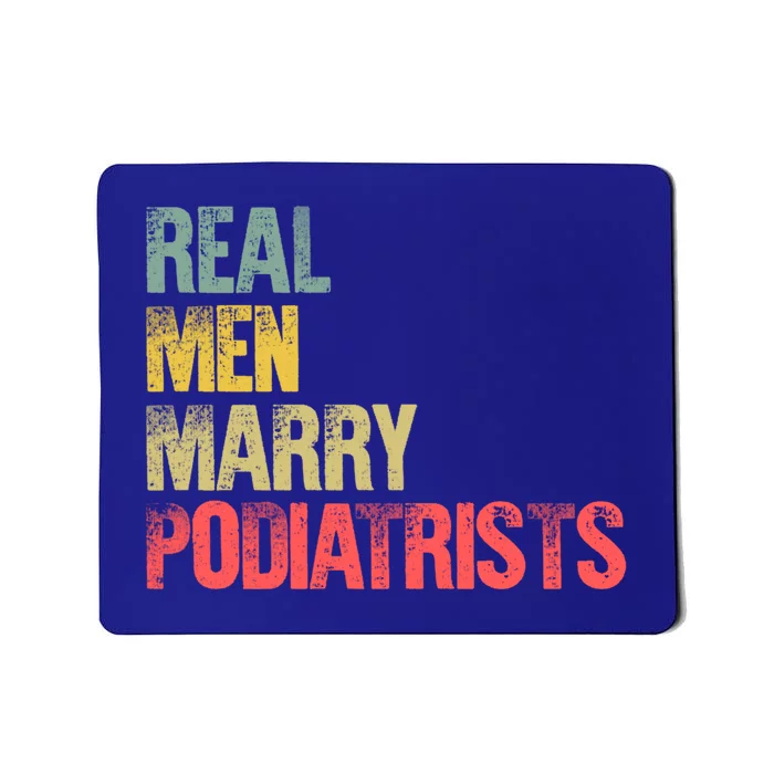 Funny Marriage Gift Real Marry Podiatrists Groom Gift Mousepad