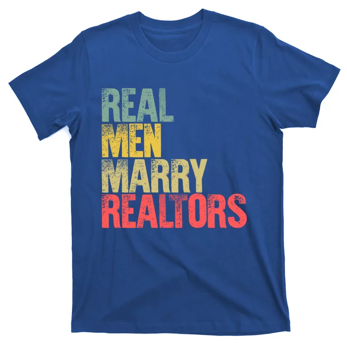 Funny Marriage Gift Real Marry Realtors Groom Gift T-Shirt