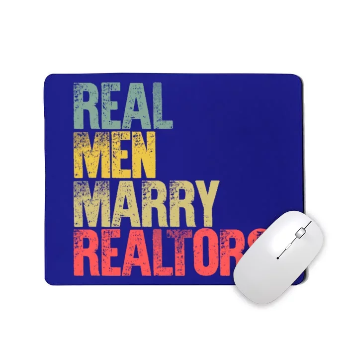 Funny Marriage Gift Real Marry Realtors Groom Gift Mousepad