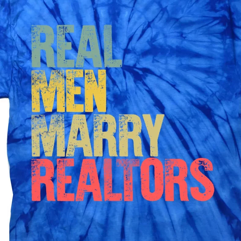 Funny Marriage Gift Real Marry Realtors Groom Gift Tie-Dye T-Shirt