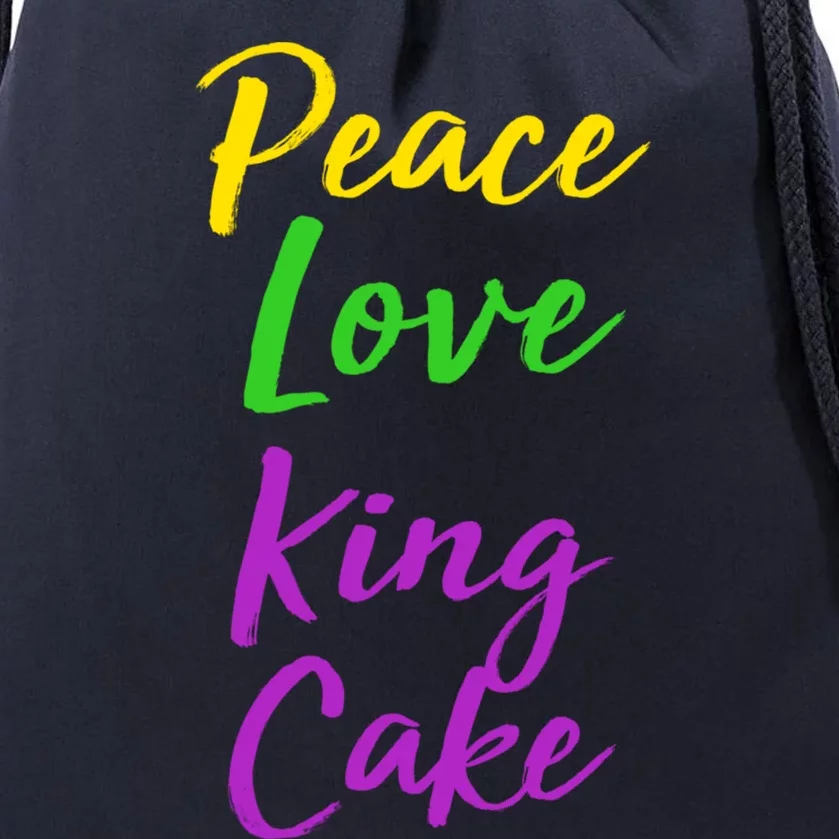 Funny Mardi Gras Funny Gift Party Quote Cute Peace Love King Cake Gift Drawstring Bag