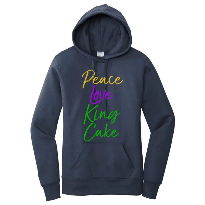 Funny Mardi Gras Funny Gift Party Quote Cute Peace Love King Cake Cool Gift Women's Pullover Hoodie