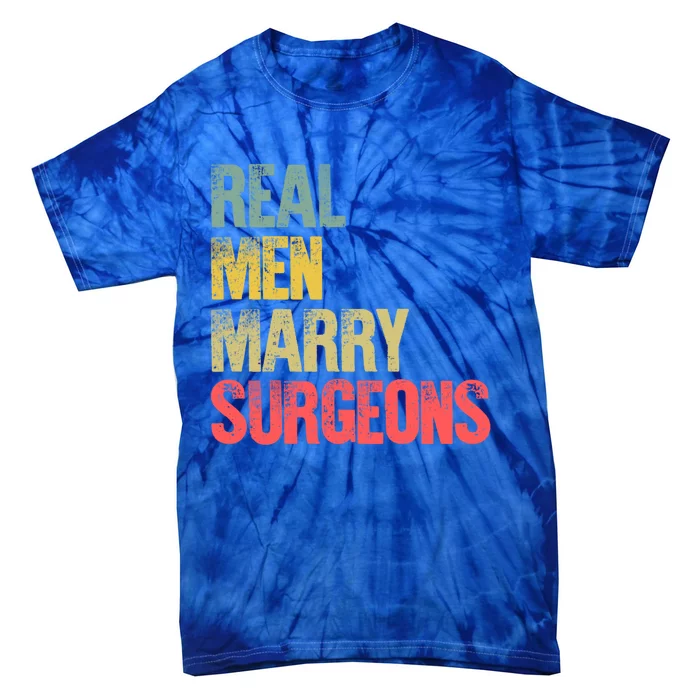 Funny Marriage Gift Real Marry Surgeons Groom Gift Tie-Dye T-Shirt