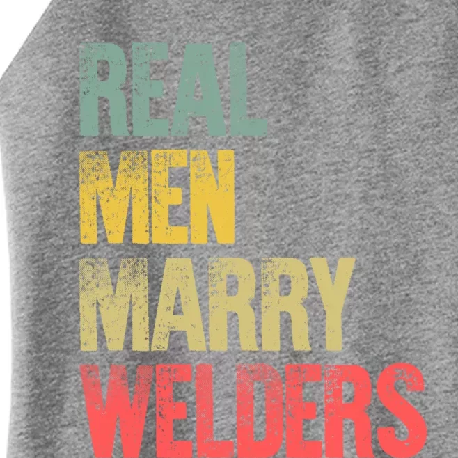 Funny Marriage Gift Real Marry Welders Groom Meaningful Gift Women’s Perfect Tri Rocker Tank