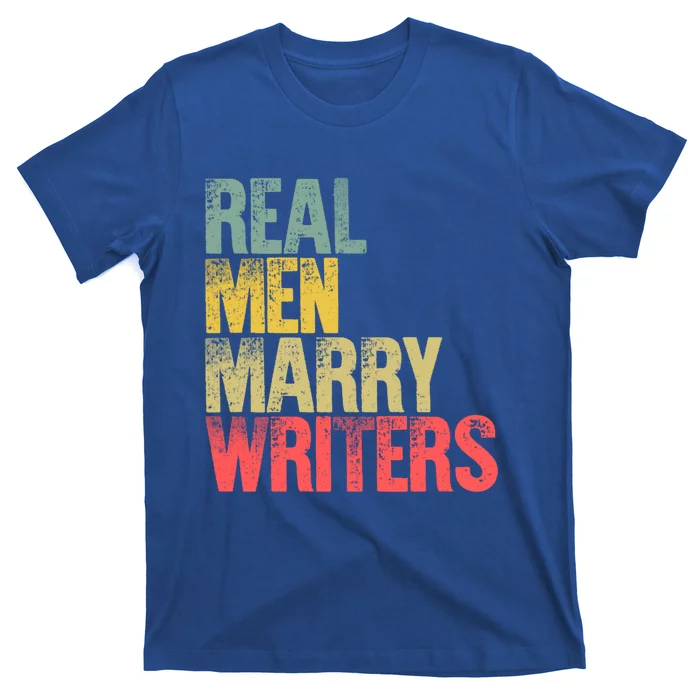 Funny Marriage Gift Real Marry Writers Groom Gift T-Shirt