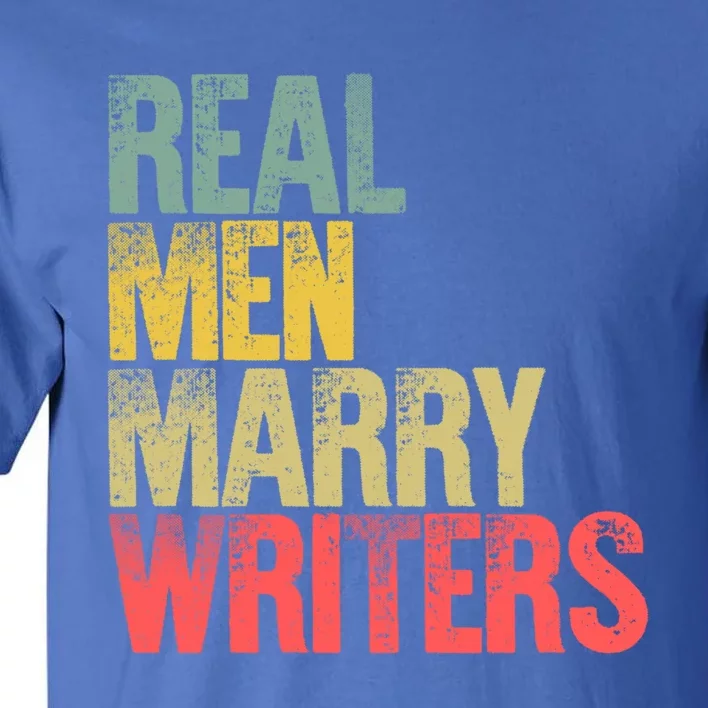 Funny Marriage Gift Real Marry Writers Groom Gift Tall T-Shirt