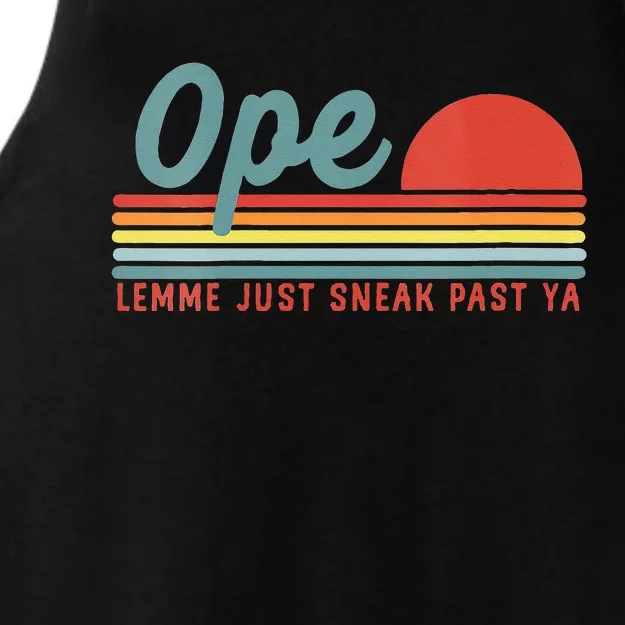 Funny Midwest Gift Ope Just Gonna Sneak Right Past Ya Ladies Tri-Blend Wicking Tank