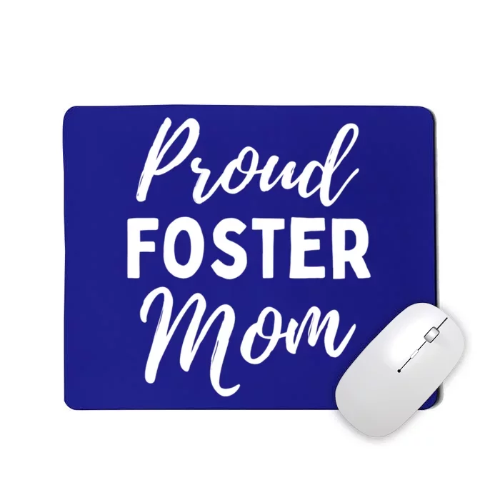 Foster Mom Gift Foster Care For Mother's Day Fostering Parent Gift Mousepad