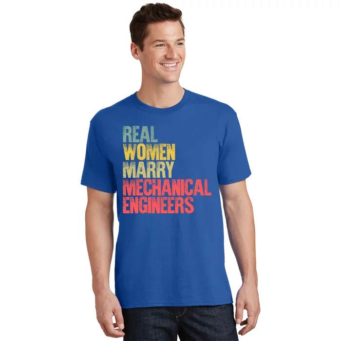 Funny Marriage Gift Real Marry Mechanical Engineers Cute Gift T-Shirt