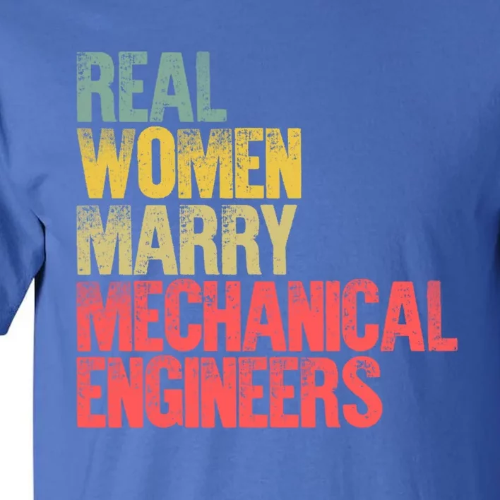 Funny Marriage Gift Real Marry Mechanical Engineers Cute Gift Tall T-Shirt