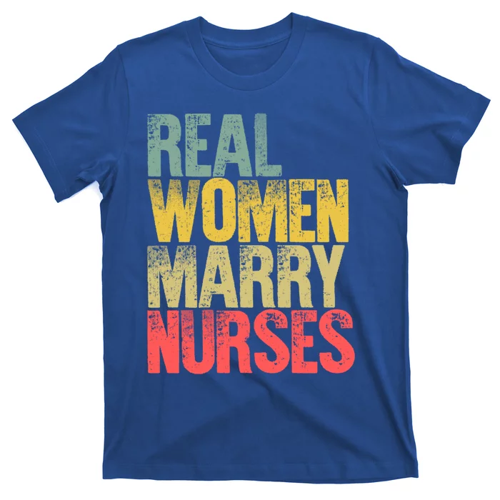 Funny Marriage Gift Real Marry Nurses Bride Gift T-Shirt