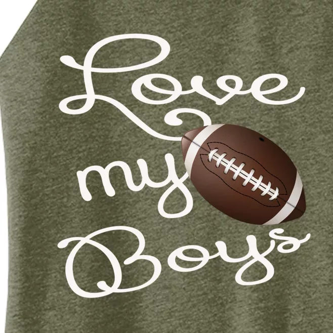 Football Mom Gift I Love My Football Gift For Moms Gift Women’s Perfect Tri Rocker Tank