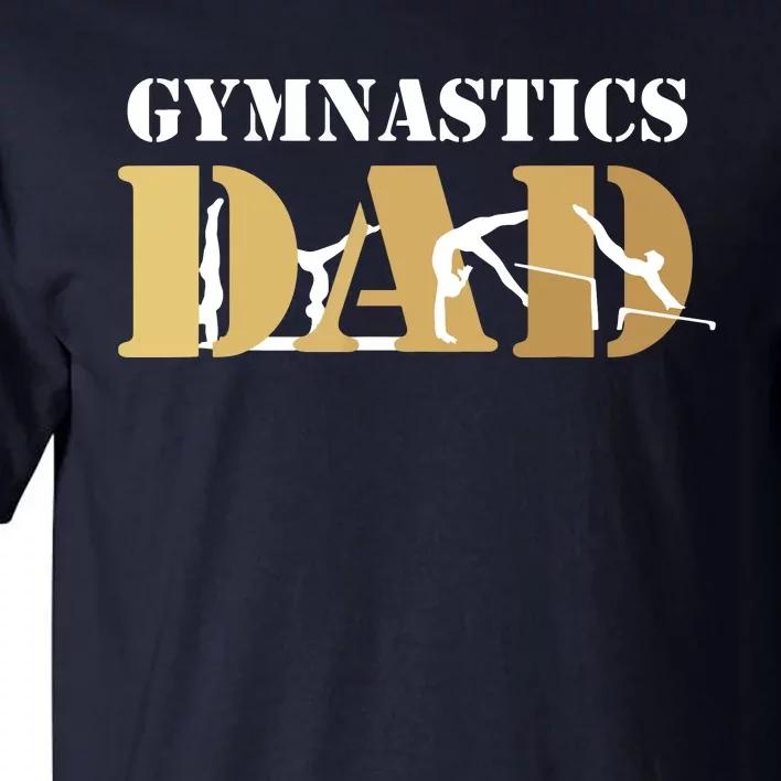 Funny Men Gymnastics Dad Love Daughter Gift Tall T-Shirt