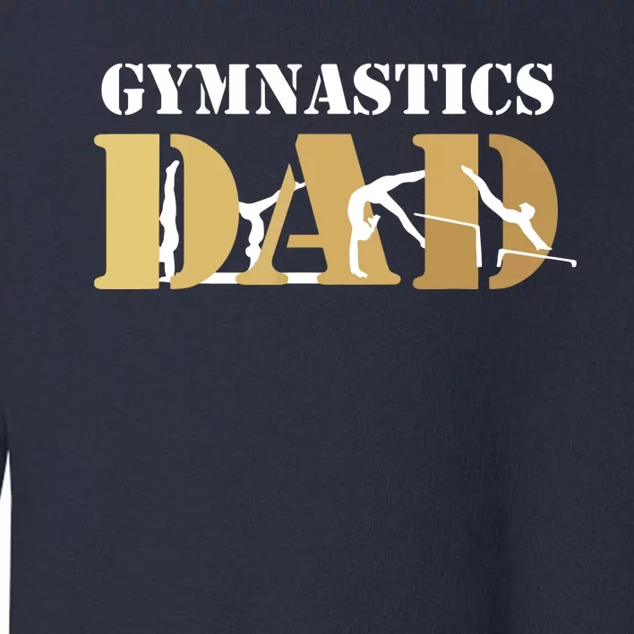 Funny Men Gymnastics Dad Love Daughter Gift Toddler Sweatshirt