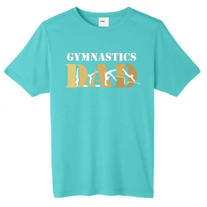 Funny Men Gymnastics Dad Love Daughter Gift ChromaSoft Performance T-Shirt