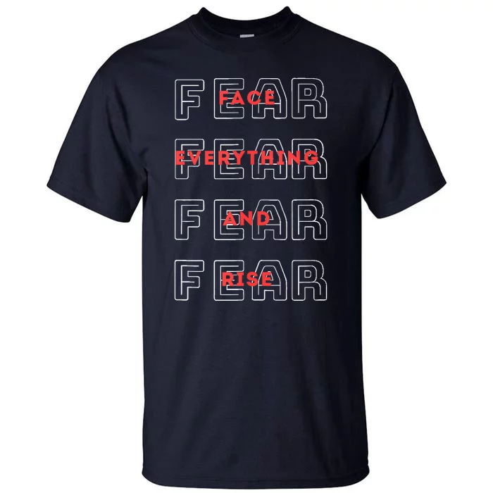 Fearless, Motivational Gym, No Fear, Courage, Phrase/Quote Tall T-Shirt