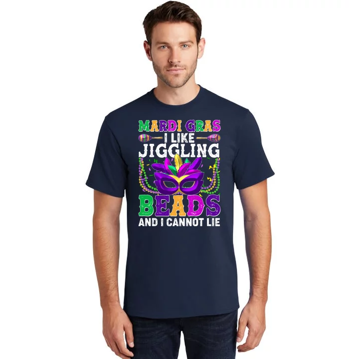 Funny Mardi Gras I Like Jiggling Beads And I Cannot Lie Tall T-Shirt