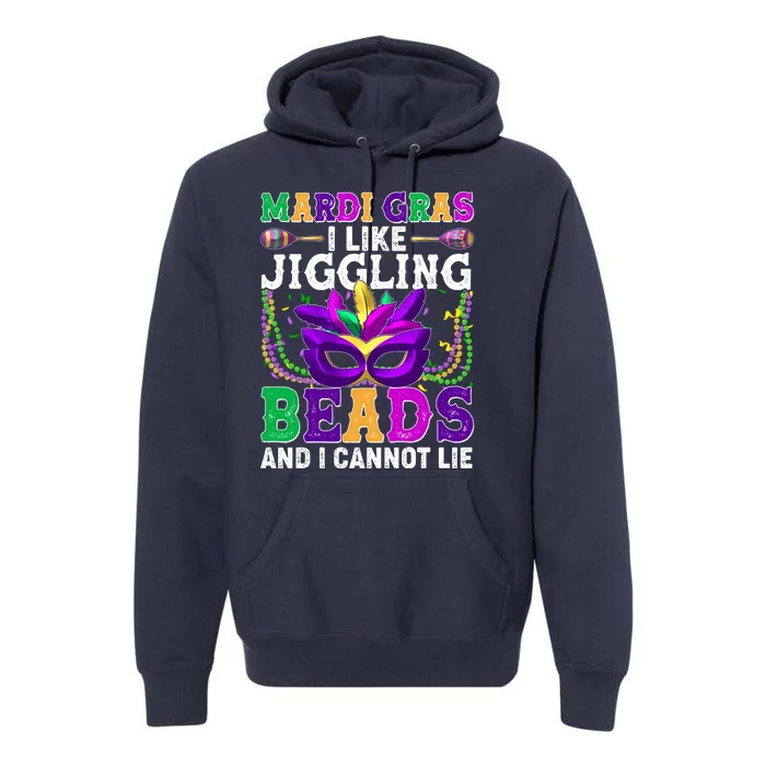 Funny Mardi Gras I Like Jiggling Beads And I Cannot Lie Premium Hoodie