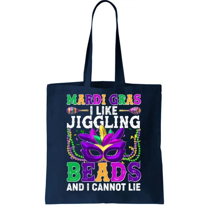 Funny Mardi Gras I Like Jiggling Beads And I Cannot Lie Tote Bag