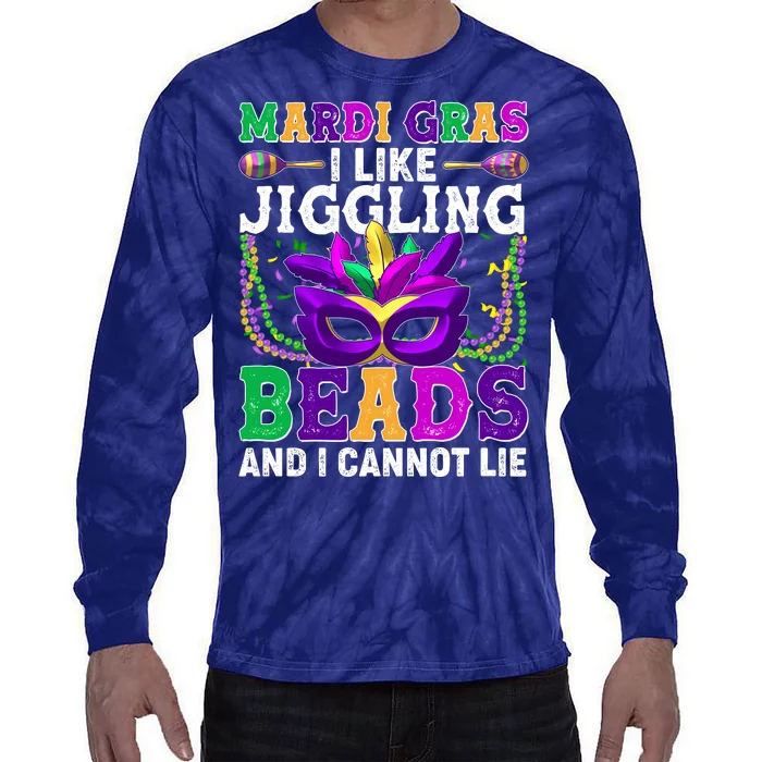 Funny Mardi Gras I Like Jiggling Beads And I Cannot Lie Tie-Dye Long Sleeve Shirt