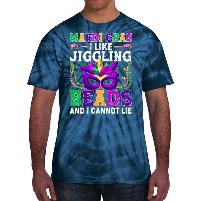 Funny Mardi Gras I Like Jiggling Beads And I Cannot Lie Tie-Dye T-Shirt