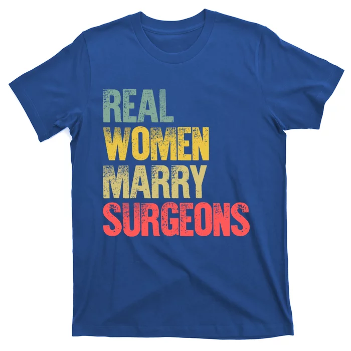 Funny Marriage Gift Real Marry Surgeons Bride Cute Gift T-Shirt