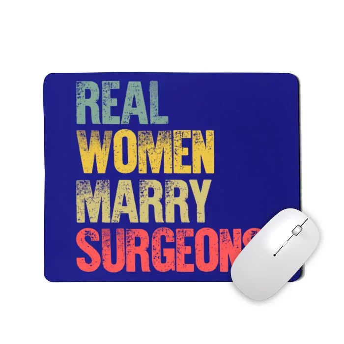 Funny Marriage Gift Real Marry Surgeons Bride Cute Gift Mousepad