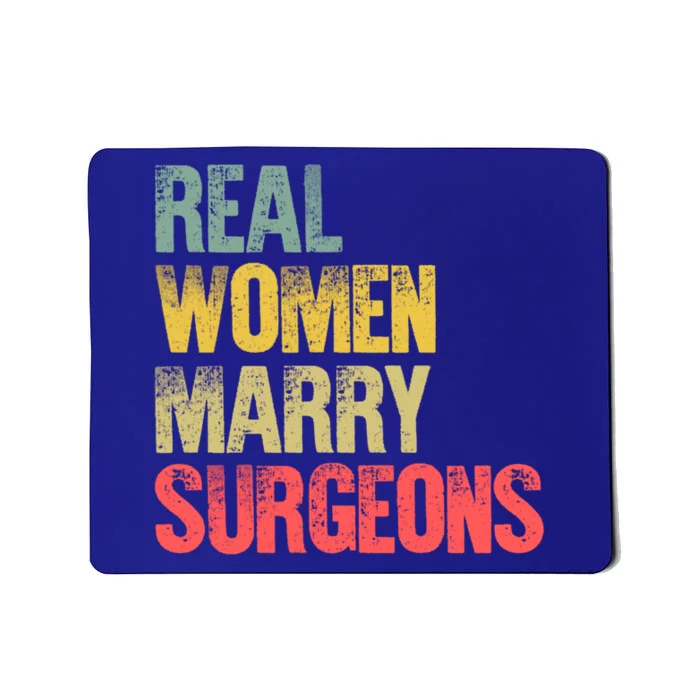 Funny Marriage Gift Real Marry Surgeons Bride Cute Gift Mousepad