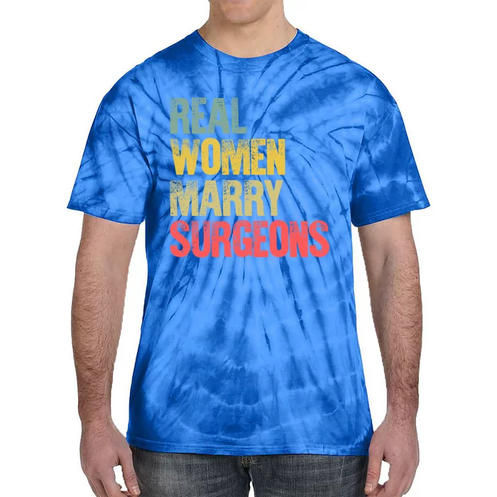 Funny Marriage Gift Real Marry Surgeons Bride Cute Gift Tie-Dye T-Shirt