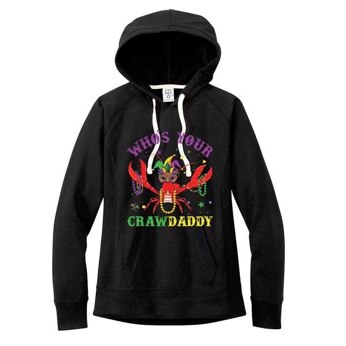 Funny Mardi Gras Whos Your Crawfish Daddy New Orleans Women's Fleece Hoodie