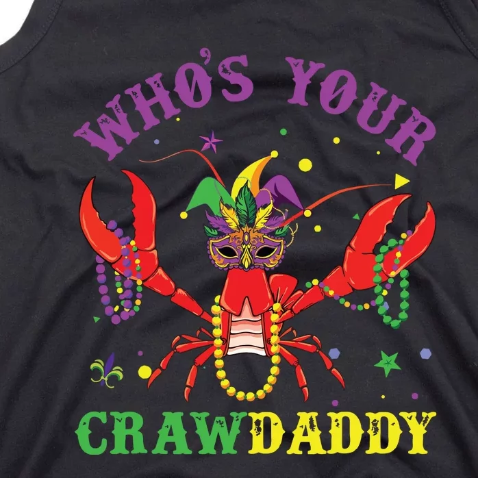 Funny Mardi Gras Whos Your Crawfish Daddy New Orleans Tank Top