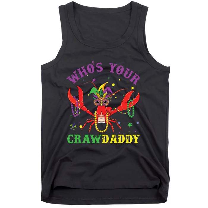 Funny Mardi Gras Whos Your Crawfish Daddy New Orleans Tank Top