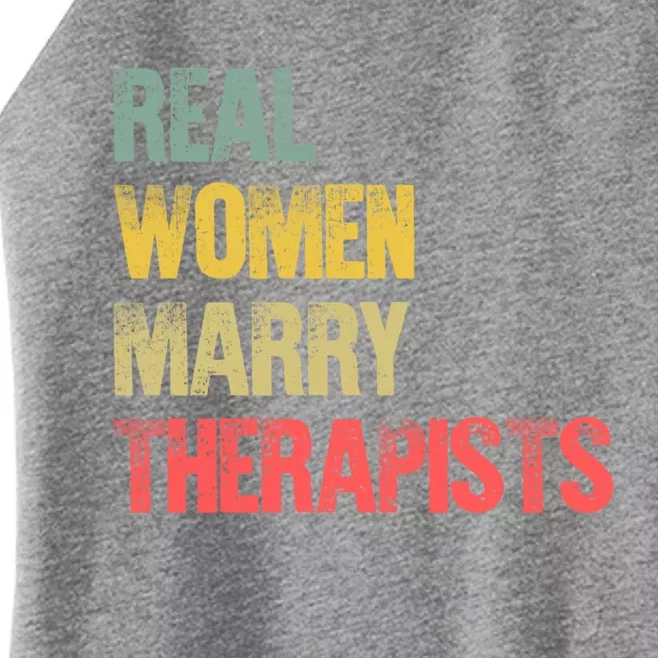 Funny Marriage Gift Real Marry Therapists Bride Gift Women’s Perfect Tri Rocker Tank