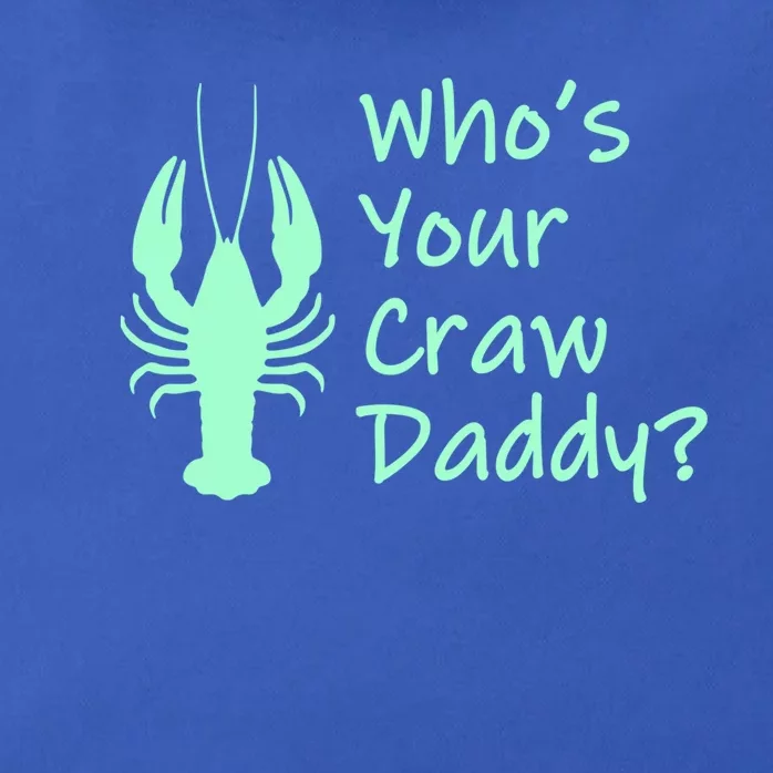 Funny Mardi Gras Gift Crawfish Boil Gift Who's Your Crawdaddy Gift Zip Tote Bag