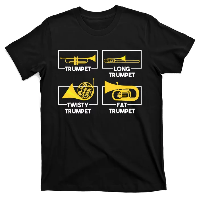 Funny Musician Gift Musical Instrument Trumpeter Trumpet T-Shirt