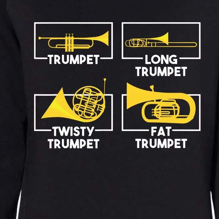 Funny Musician Gift Musical Instrument Trumpeter Trumpet Womens California Wash Sweatshirt