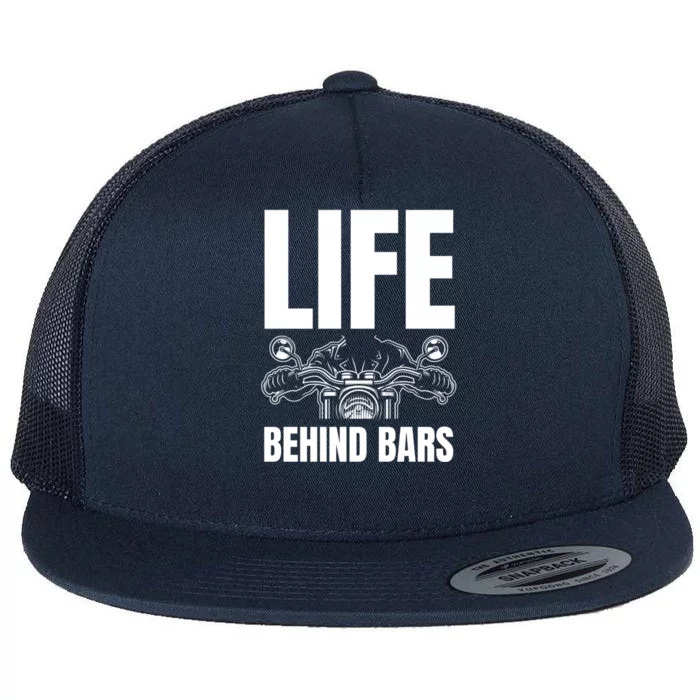 Funny Motorcycle Gift Life Behind Motorcycle Bars Cool Gift Flat Bill Trucker Hat